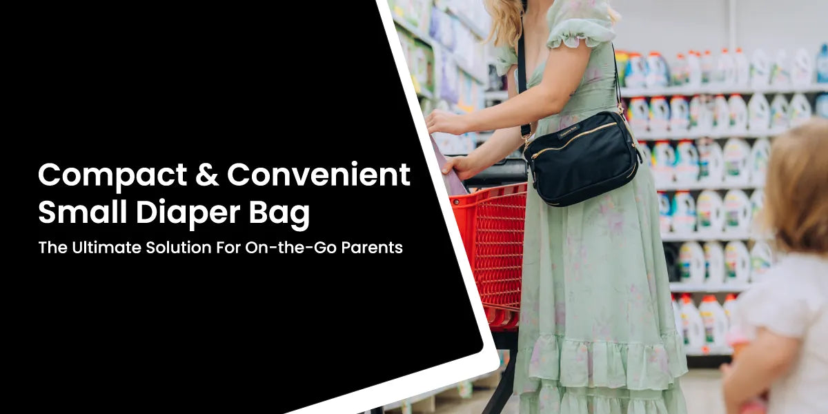 Compact & Convenient Small Diaper Bag: The Ultimate Solution for On-the-Go Parents