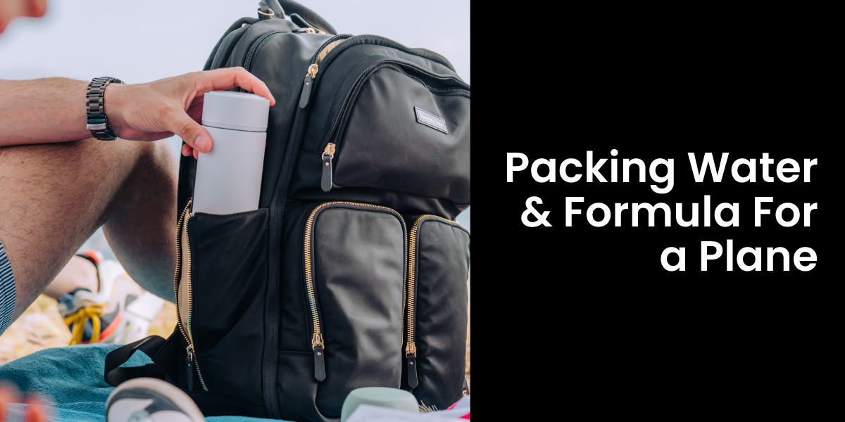 Packing Water & Formula for a Plane: A Complete Guide