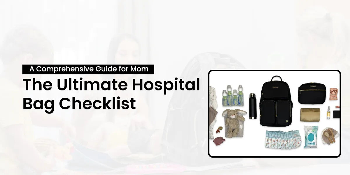 The Ultimate Hospital Bag Checklist: A Comprehensive Guide for Mom, Baby, and Partner