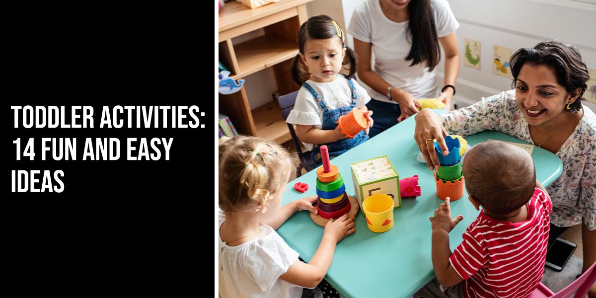 Toddler Activities: 14 Fun and Easy Ideas